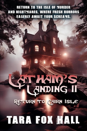 Latham's Landing II Return to Cairn Isle