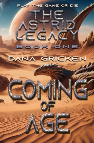 Coming of Age The Astrid Trilogy, Book 1