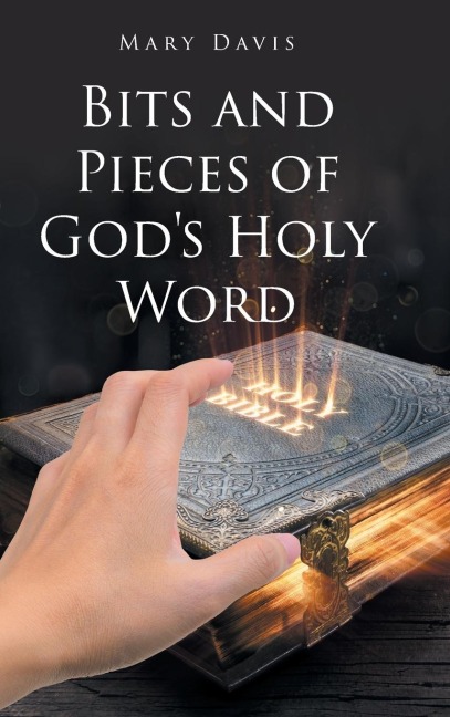 Bits And Pieces Of Gods Holy Word