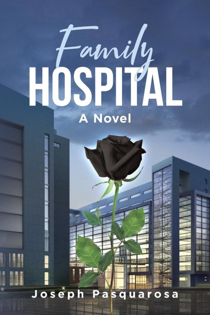 Family Hospital: A Novel