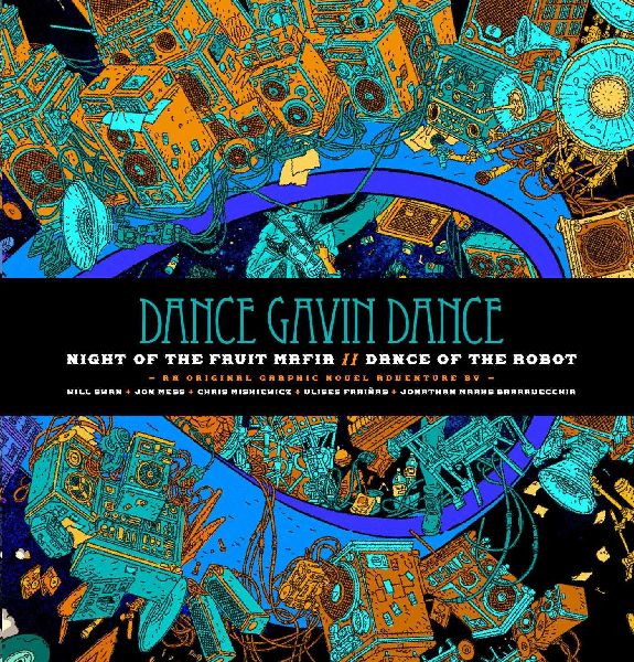 Dance Gavin Dance: Night of the Fruit Mafia/Dance of the Robot