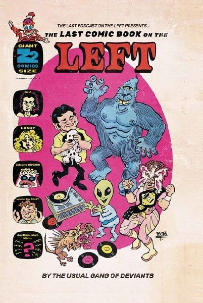 Last Podcast on the Left Presents: The Last Comic Book on the Left Vol 4