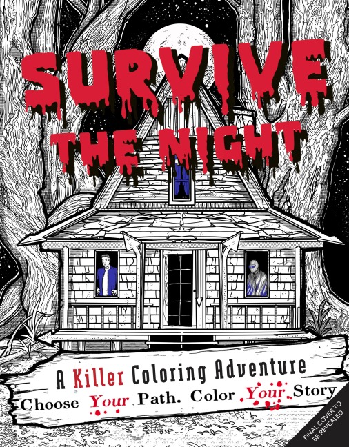 Survive The Night: A Killer Coloring Adventure