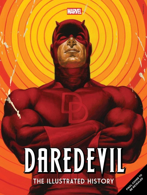 Marvels Daredevil: The Illustrated History