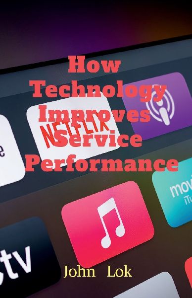 How Technology Improves Service Performance