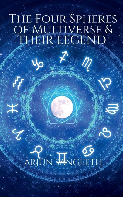 The Four Spheres of Multiverse and Their Legend