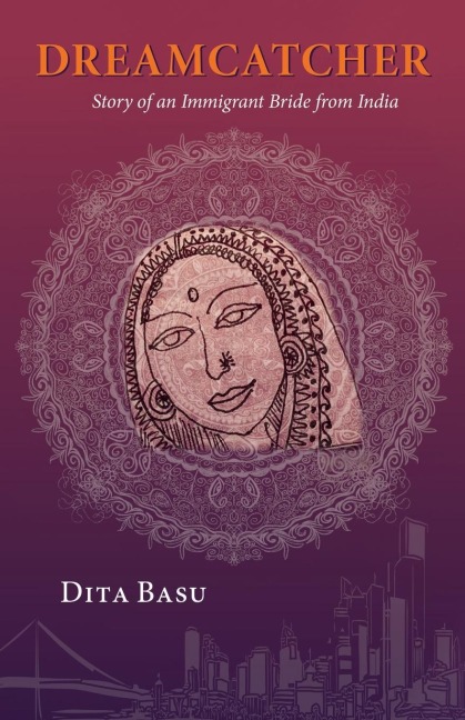 Dreamcatcher: Story of an Immigrant Bride from India