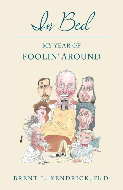 In Bed: My Year of Foolin Around