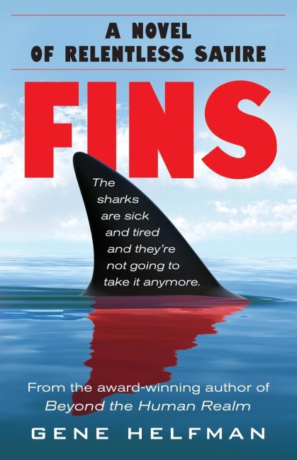 FINS: A Novel of Relentless Satire
