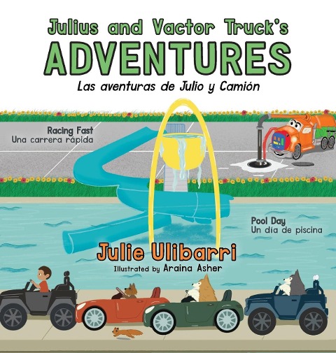 Julius and Vactor Trucks Adventures: Las Aventuras de Julio y Camión