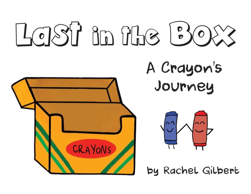 Last in the Box: A Crayons Journey