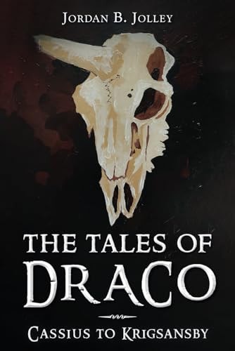 Cassius to Krigsansby (The Tales of Draco)
