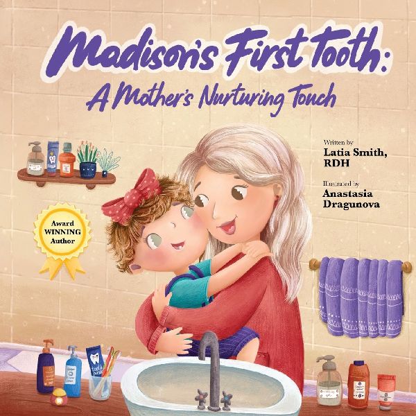 Madisons First Tooth: A Mothers Nurturing Touch