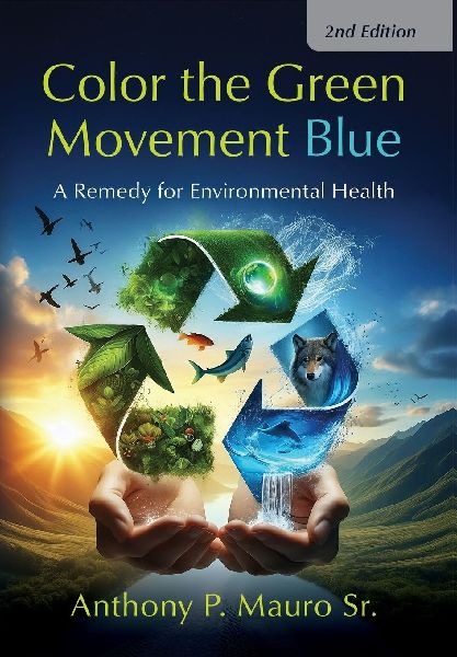 Color the Green Movement Blue: A Remedy for Environmental Health