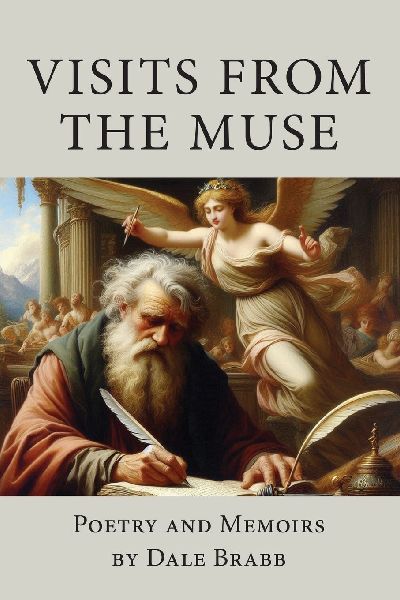 Visits from the Muse: Poetry and Memoirs
