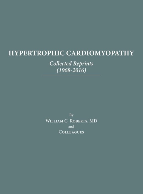 Hypertrophic Cardiomyopathy: Collected Reprints (1968-2016)