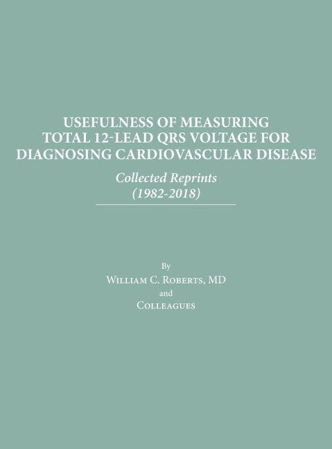 Usefulness of Measuring Total 12-Lead QRS Voltage in Diagnosing Cardiovascular Disease