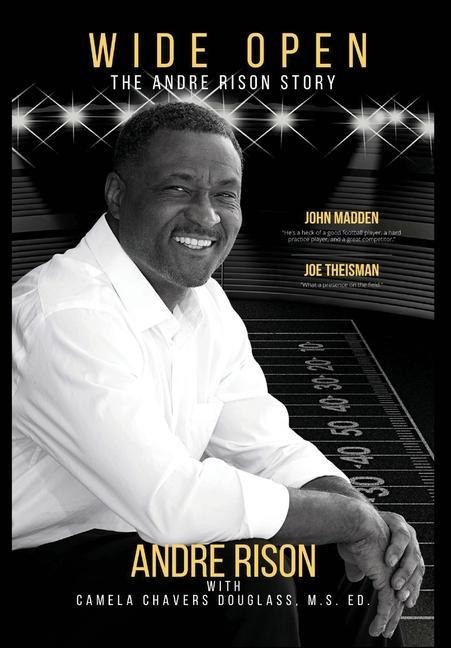 Wide Open: The Andre Rison Story