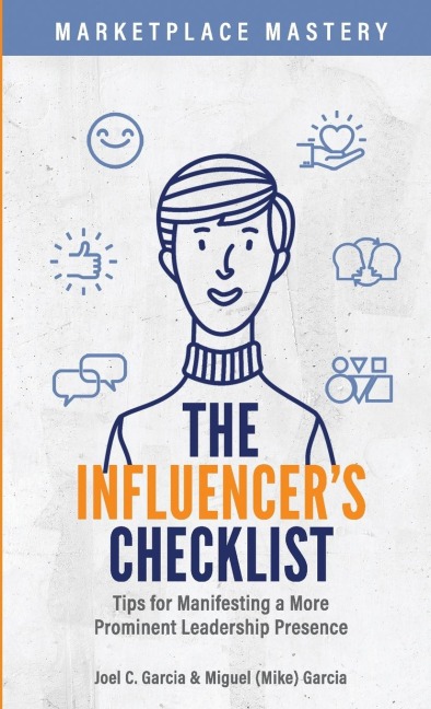 The Influencers Checklist: Tips on Manifesting a More Prominent Leadership Presence