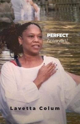 Perfect: /&#712;intr&#601;&#716;v&#601;rt/