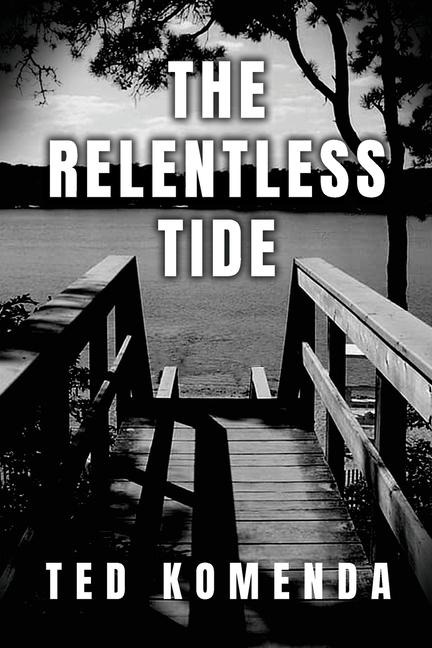 The Relentless Tide
