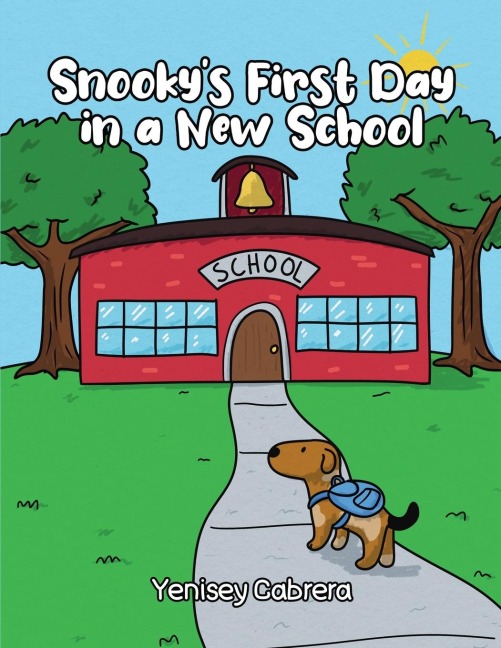 Snookys First Day in a New School