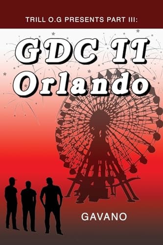 Trill O.G Presents Part III GDC II Orlando