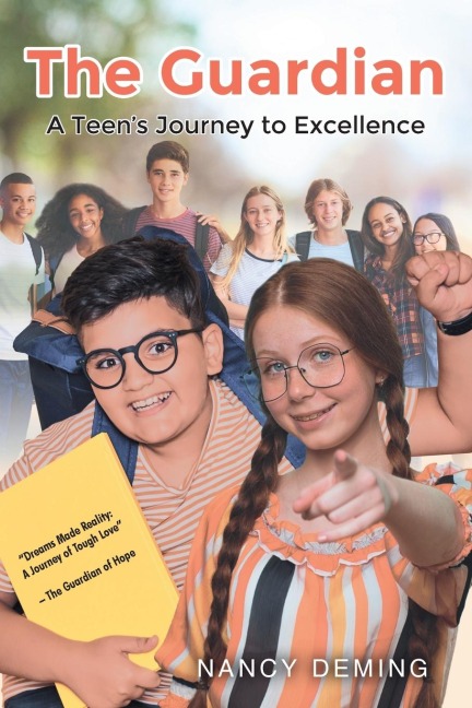 The Guardian: A Teens Journey to Excellence
