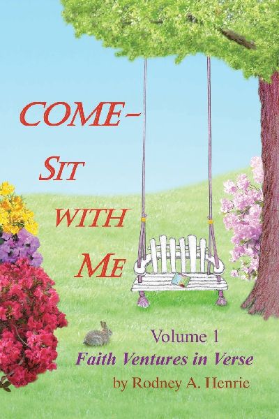 Come - Sit With Me: Faith Ventures in Verse
