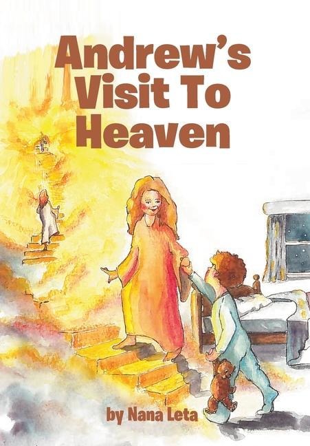 Andrews Visit To Heaven