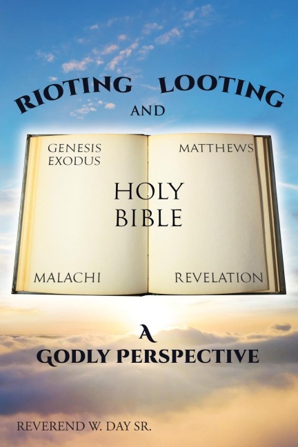 Rioting and Looting: A Godly Perspective