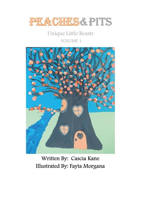 Peaches and Pits: Unique Little Beasts: Volume 1