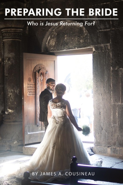 Preparing the Bride: Who is Jesus Returning For?