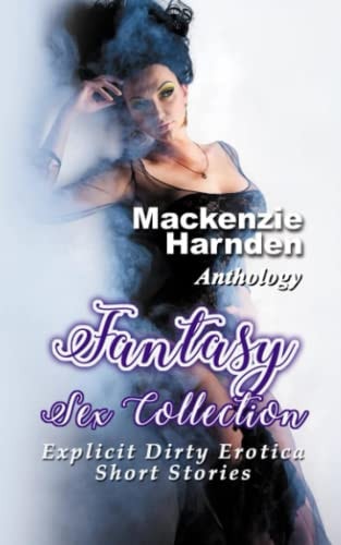 Erotic Short Tales Explicit Dirty Erotica Short Stories