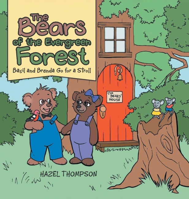 The Bears of the Evergreen Forest: Basil and Brenda Go for a Stroll