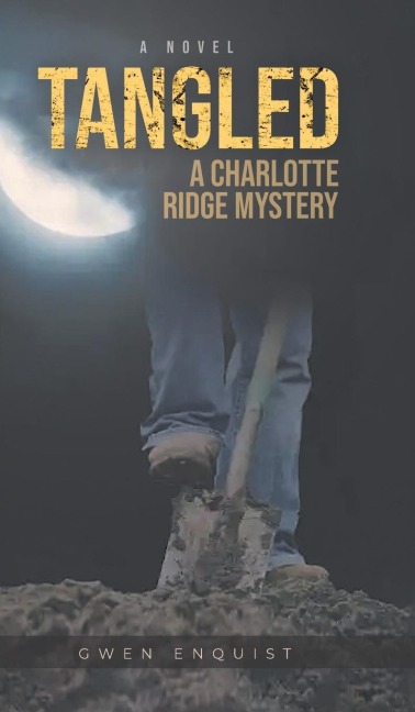 Tangled: A Charlotte Ridge Mystery