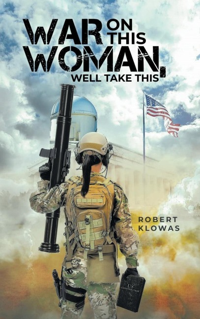 WAR ON THIS WOMAN, WELL TAKE THIS