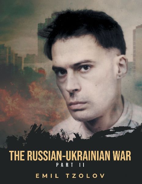 THE RUSSIAN-UKRAINIAN WAR: PART 2