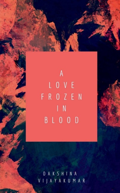 A Love Frozen in Blood