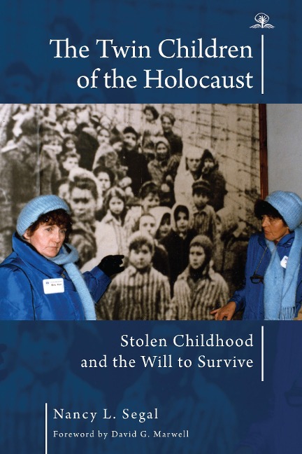 The Twin Children of the Holocaust: Stolen Childhood and the Will to Survive. Photographs from the Twins' 40th Anniversary Reunion at Auschwitz-Birkenau