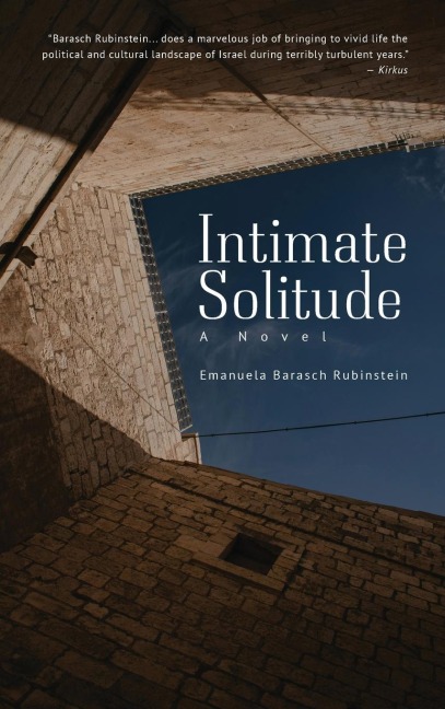 Intimate Solitude: A Novel