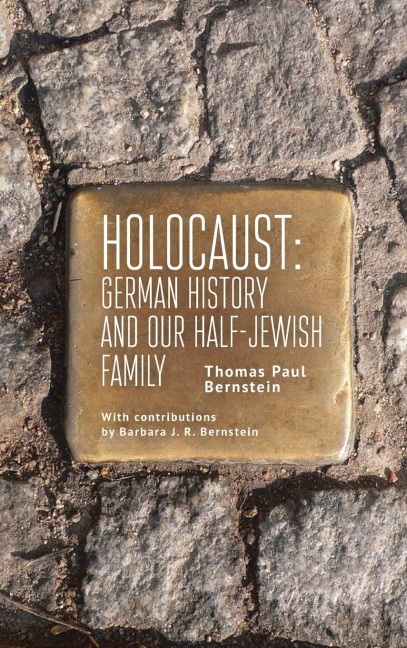 Holocaust: German History and Our Half-Jewish Family