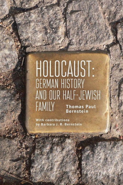 Holocaust: German History and Our Half-Jewish Family