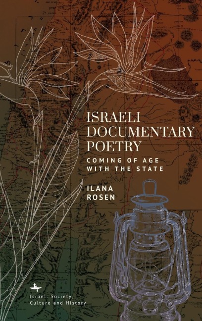 Israeli Documentary Poetry: Coming of Age with the State