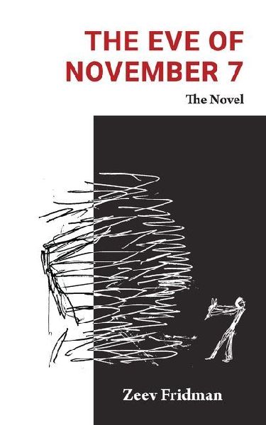 The Eve of November 7: A Novel