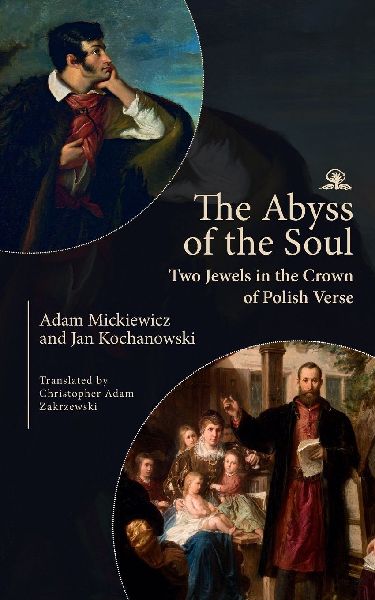 The Abyss of the Soul: Two Jewels in the Crown of Polish Verse