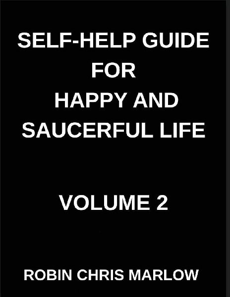 Self-Help Guide for Happy and Saucerful Life (Part 2)- Mindful Path Forward, Cultivating Presence, Purpose, And Peace in a Chaotic World, Mindfulness, Stress Reduction, And Finding Clarity Amid Distractions
