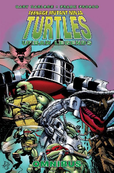 Teenage Mutant Ninja Turtles: Urban Legends Omnibus