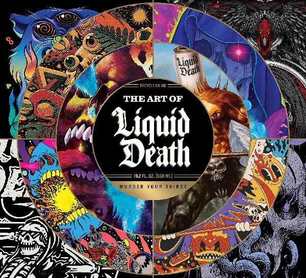 The Art of Liquid Death