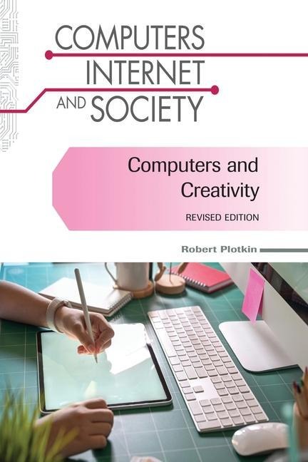 Computers and Creativity, Revised Edition (Ls Edition)